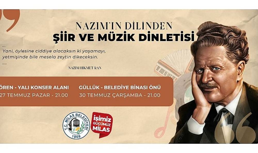 Nazım Hikmet Ran Ören ve Güllük'te Anılacak